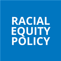 Racial Equity Policy